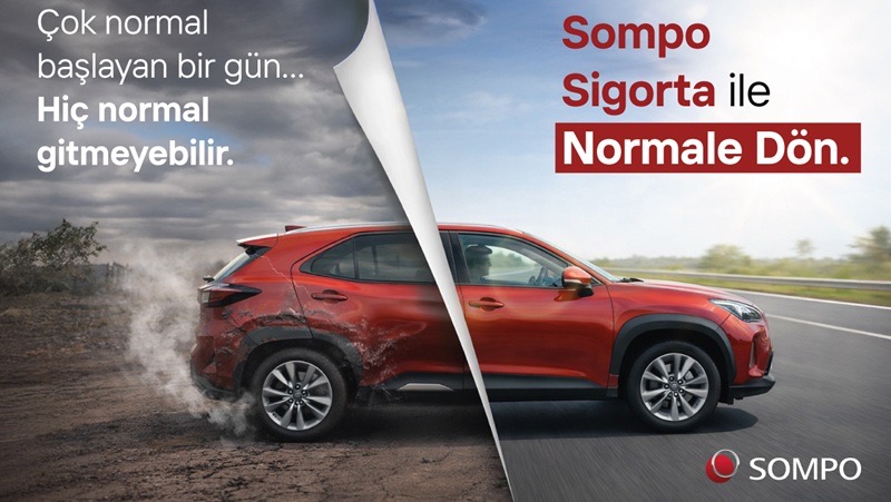 Hayat Yeniden Akarken: Sompo Sigorta’yla Normale Dön