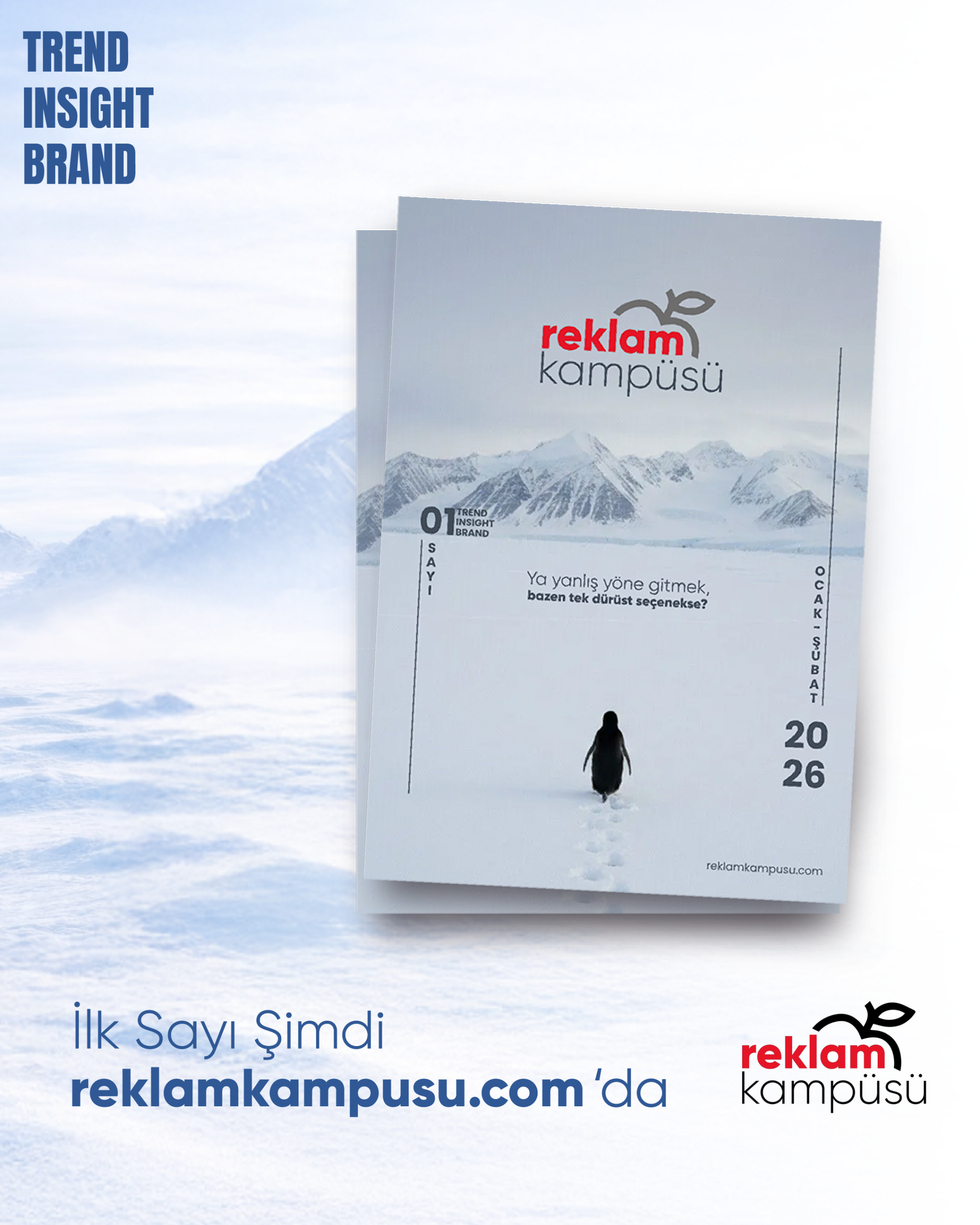 Reklam Kampüsü Birinci Sayı Yayında